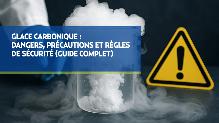 Glace carbonique : dangers, précautions et règles de sécurité (guide complet)